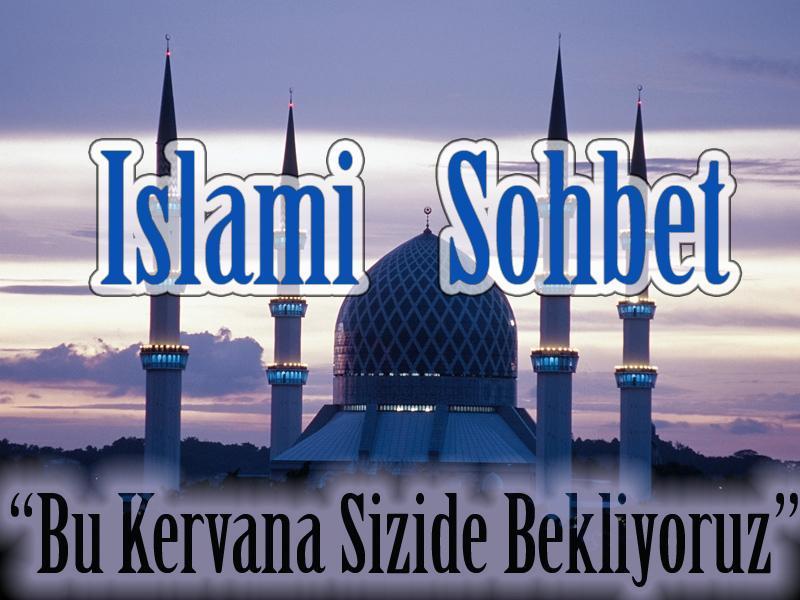 İslami Sohbet Siteleri Hakkında Bilinmesi Gerekenler